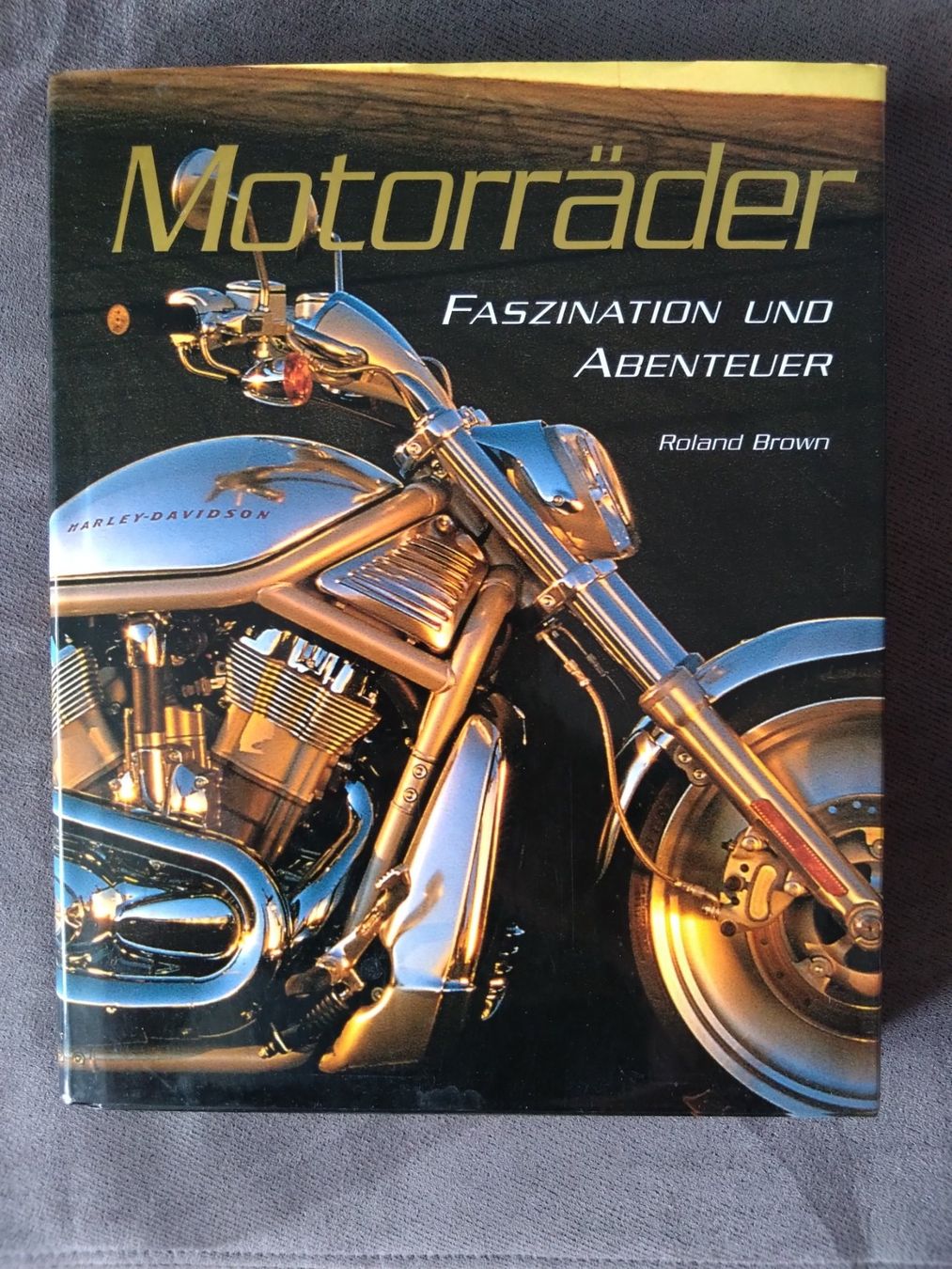 Bücher: Motorräder Faszination und Abenteuer – Gebraucht aus Bonstetten von Sti2