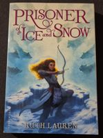 Jugendroman: Prisoner of Ice and Snow von Ruth Lauren