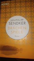 Jan-Philipp Sendker - Drachenspiele - Roman