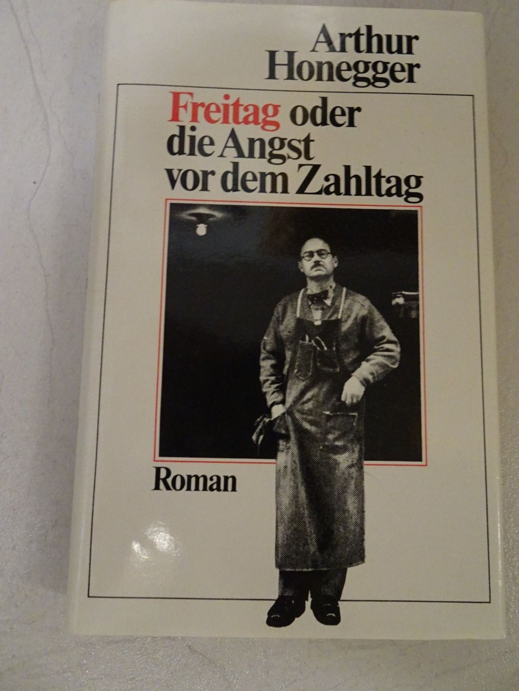 Libri: Arthur Honegger - Freitag oder die Angst vor dem Zahltag – Usato da Winkel venduto da rsuzh