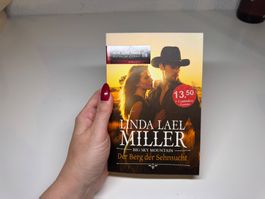 ROMAN: Linda Lael Miller, Der Berg der Sehnsuch