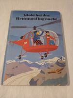 Globi bei der Rettungsflugwacht 1. Auflage