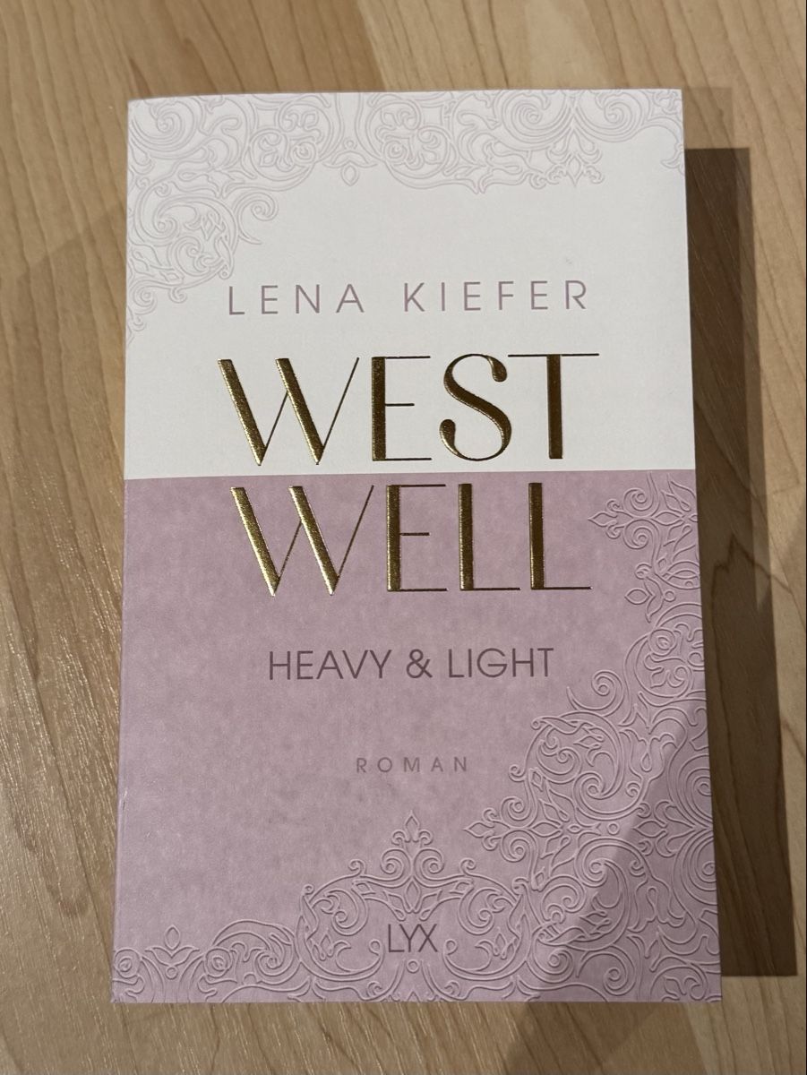 Bücher: Lena Kiefer - Westwell: Heavy & Light – Gebraucht aus Tuggen von jess_gls06