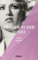 Frauen in der Kunst von Flavia Frigeri (ART ESSENTIALS)