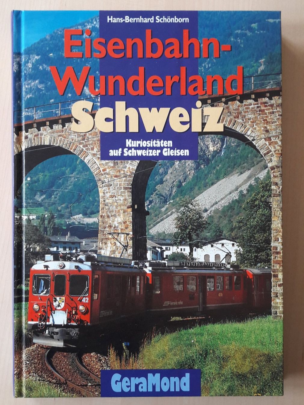 Libri: Buch : Eisenbahn - Wunderland  Schweiz – Usato da Buttes venduto da Cafe2005