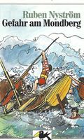Nyström Ruben - Gefahr am Mondberg / Jugendbuch