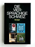 Die viersprachige Schweiz (Sprachkultur)