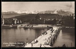 Luzern, Seebrücke, Bahnhof und die Alpe