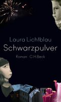Lichtblau Laura - Schwarzpulver (geb) / Roman