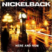 CD Nickelback - Here and now
