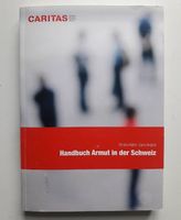 Handbuch Armut in der Schweiz CARITAS
