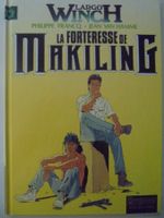 Largo Winch " 7) la forteresse de Makiling " E.O comme neuf
