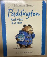 Paddington hat viel zu tun
