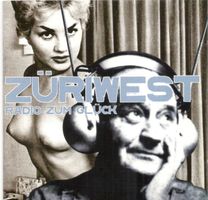 Züriwest CD Radio Zum Glück