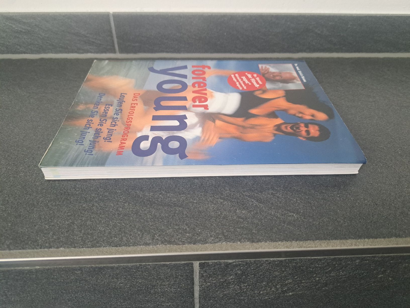 Libri: Forever Young - Das Erfolgsprogramm von Dr. Strunz – Usato da Weisslingen venduto da Horvi_09 2