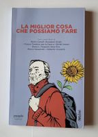 La miglior cosa che possiamo fare