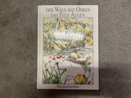 Der Wald hat Ohren das Feld Augen Kinderbuch