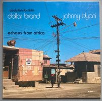 ABDULLAH IBRAHIM / DOLLAR BRAND, JOHNNY DYANI - ECHOES FROM