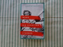 Christof Gasser - Wenn die Schatten sterben - Krimi - B661