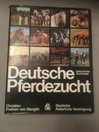 Libri: Deutsche Pferdezucht Freiherr von Stengl – Usato da Bergdietikon venduto da book-4-you