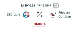 ZSC - HC Fribourg-Gotteron - Heim Stehplatz - Sa, 10.10.2026
