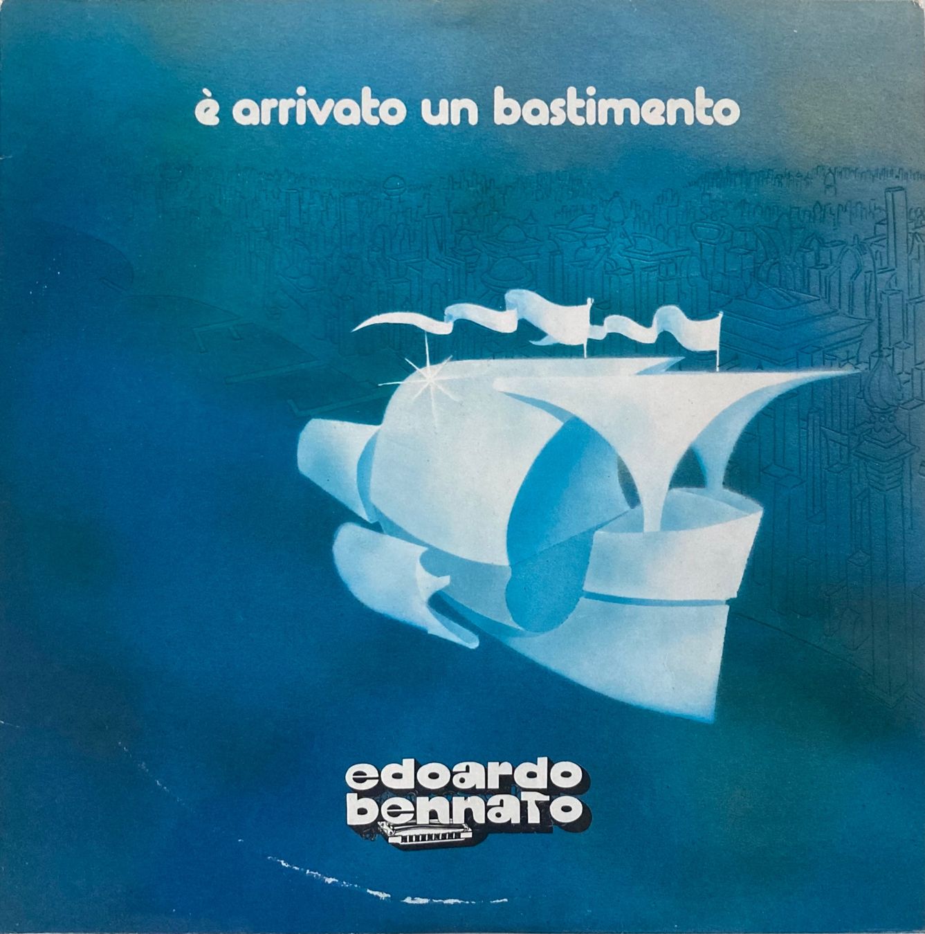 Dischi in vinile: EDOARDO BENNATO - È ARRIVATO UN BASTIMENTO – Usato da Poliez-Pittet venduto da Newtown-Records