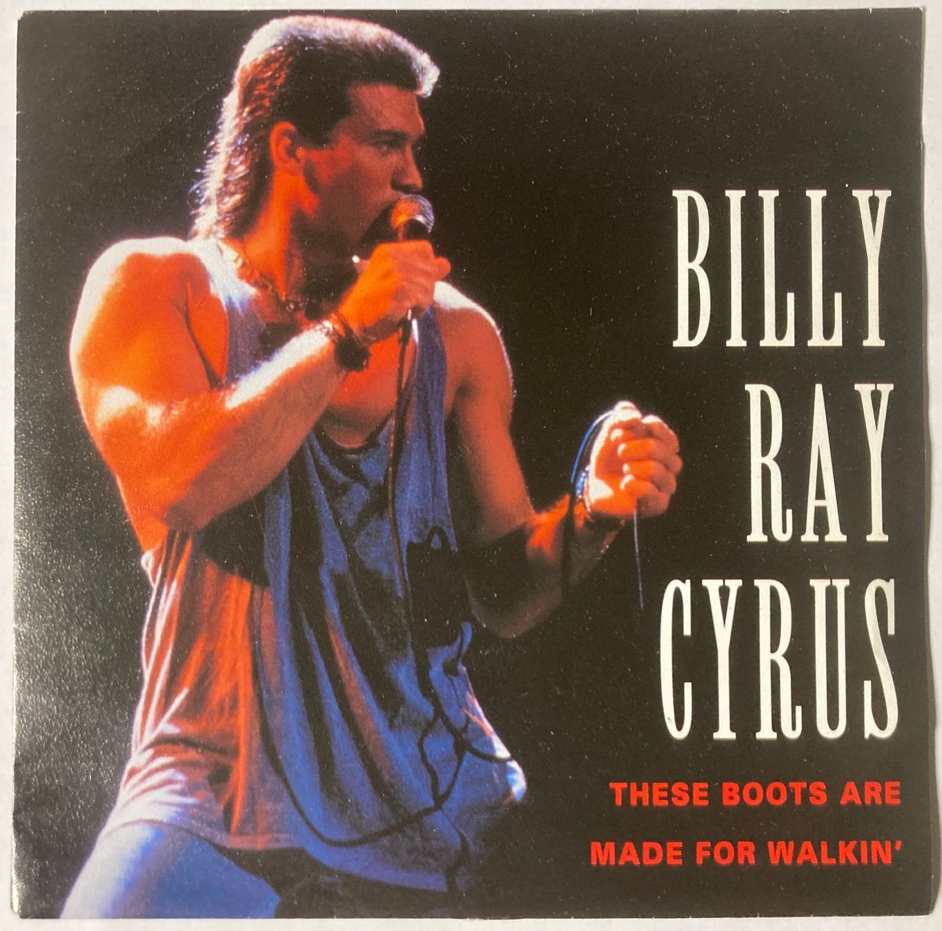 Schallplatten: BILLY RAY CYRUS - THESE BOOTS ARE MADE FOR WALKIN' – Gebraucht aus Poliez-Pittet von Newtown-Records