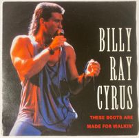 BILLY RAY CYRUS - THESE BOOTS ARE MADE FOR WALKIN'