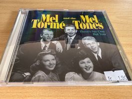 Mel Tormé and The Mel-Tones – There's No One But You