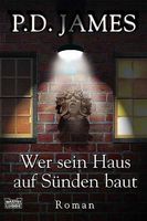 James P.D. - Wer sein Haus auf Sünden baut / Krimi