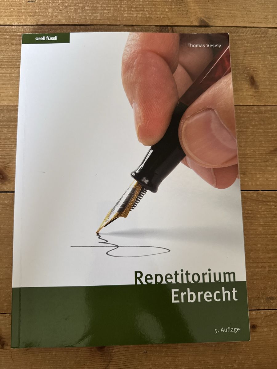 Bücher: Repetitorium Erbrecht, 5. Auflage – Gebraucht aus Winterthur von isaresells