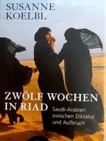 ZWÖLF WOCHEN IN RIAD