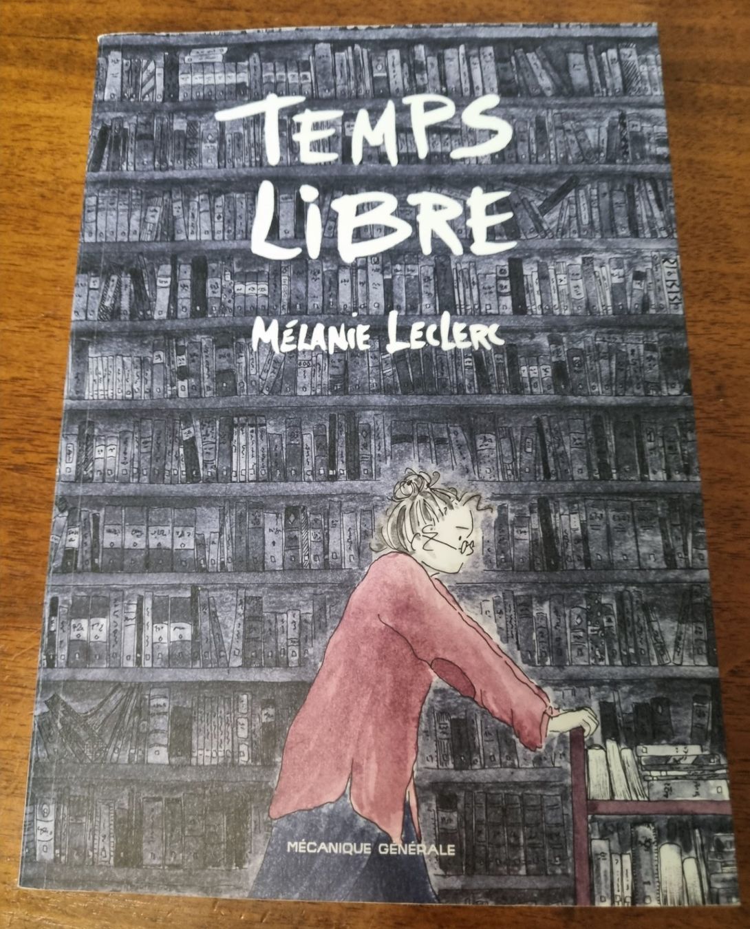 Fumetti: Livre BD Temps Libre de Mélanie Leclerc – Usato da Fribourg venduto da sal_5ln6
