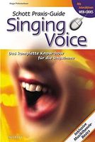 Schott Praxis-Guide Singing Voice Vocal Buch auf Deutsch NEU