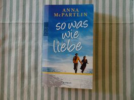 Anna Mc Partlin - so was wie Liebe - Roman - B818