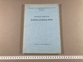 Heinrich Hedinger: Inschriften im Kanton Zürich