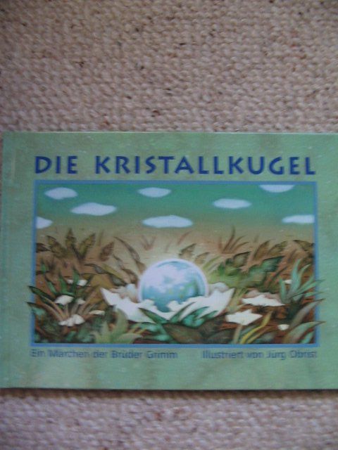 Libri: Die Kristallkugel ein Grimm Märchen – Usato da Reitnau venduto da Bab0