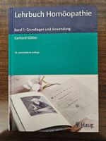 Lehrbuch Homöopathie Band 1: Grundlagen und Anwendungen