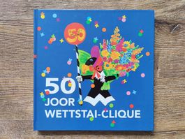 Buch - 50 Joor Wettstai-Gligge (Basel Fasnacht)