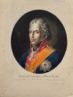 Kolorierter Stahlstich, Friedrich-Wilhelm König von Preussen