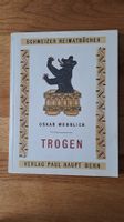 Trogen - Schweizer Heimatbücher