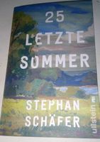 .25 letzte Sommer von Stephan Schäfer - Sommerlektüre ©'2025