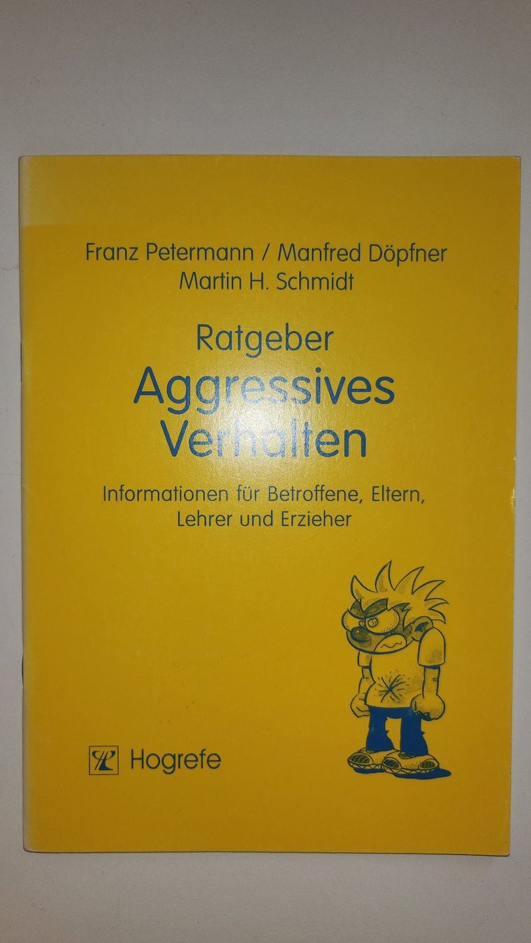 Libri: Ratgeber Aggressives Verhalten, Petermann, Döpfner, Schmidt – Usato da Dietikon venduto da Buchantiqdietikon