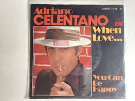 Adriano Celentano Single - When Love… / You Can Be Happy