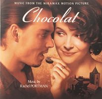 Chocolat (Music from the Motion Picture)