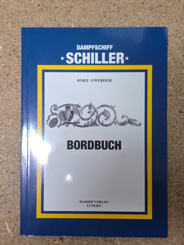 Bücher: Bordbuch Dampfschiff Schiller – Neu (gemäss Beschreibung) aus Kriens von nonino78
