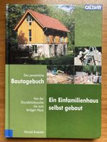 Das persönliche Bautagebuch - Hausbau leicht gemacht!