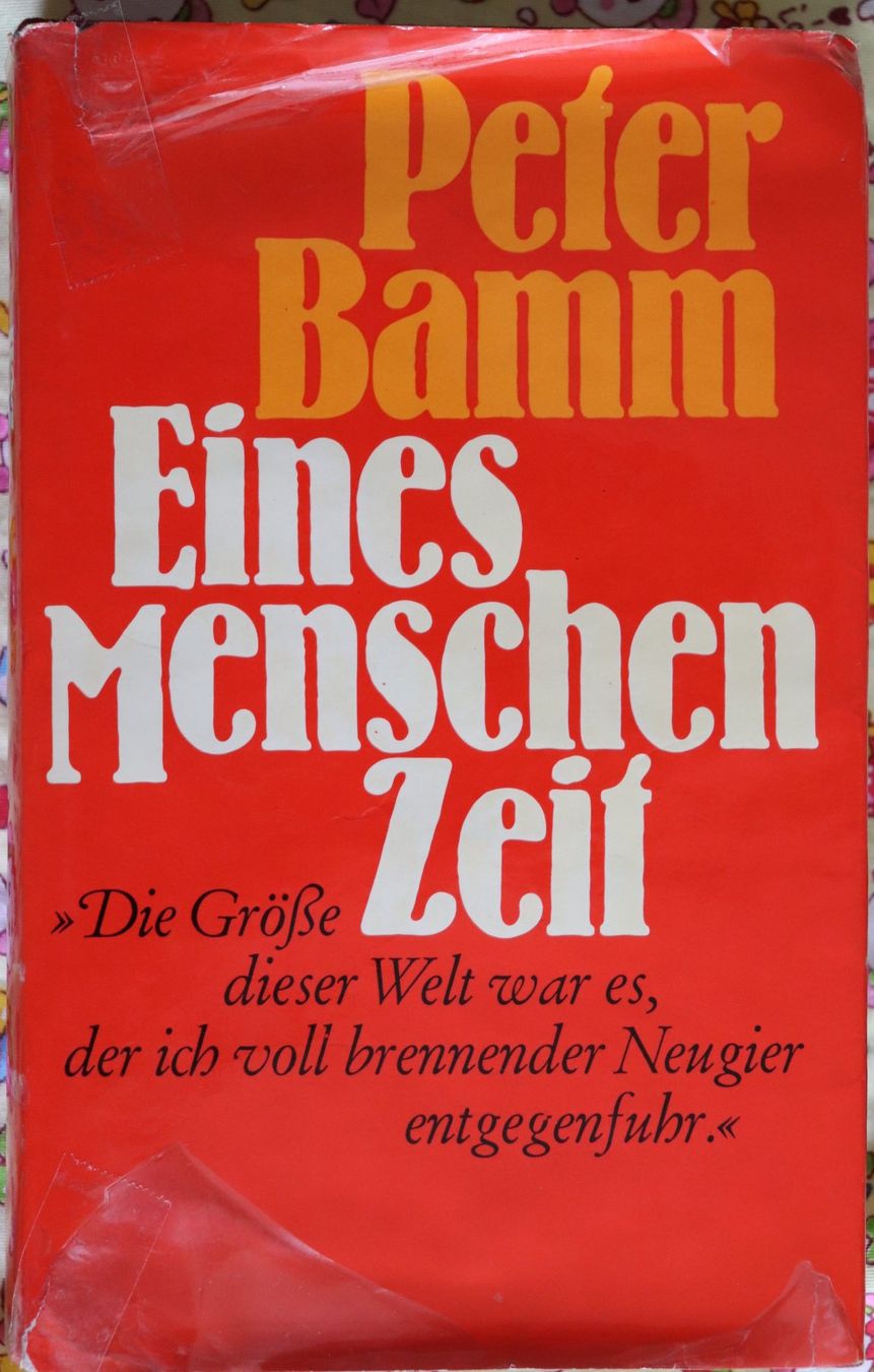Bücher: Eines Menschen Zeit von Peter Bamm – Gebraucht aus Glattfelden von Vrenely
