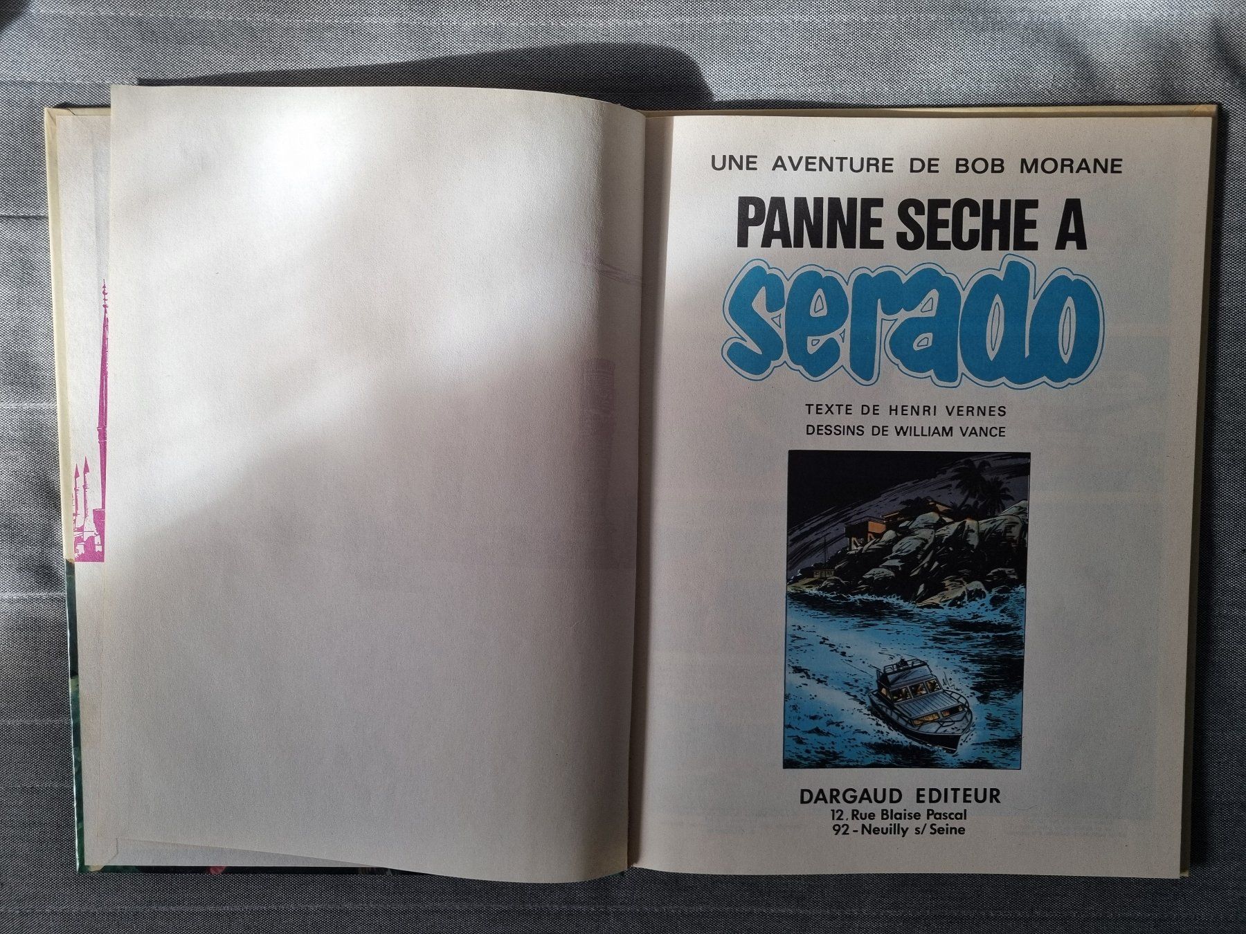 Fumetti: Bob Morane Panne sèche à Serado 1975 E.O. Dargaud COLLECTOR – Usato da Carouge GE venduto da serginho22 2