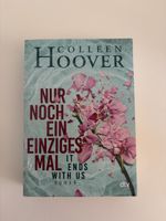 Colleen Hoover: Nur noch ein einziges Mal - Roman!